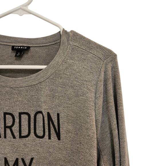 Torrid Pardon My Sarcasm Graphic Soft Pullover Sweatshirt Gray Knit 0X Large - Picture 3 of 6
